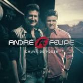 André e Felipe chuva de poder