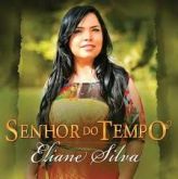 Eliane Silva O Senhor do tempo